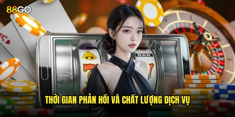 Liên hệ 88go khi nào để được hỗ trợ tốt nhất? 2 Thời gian phản hồi và chất lượng dịch vụ