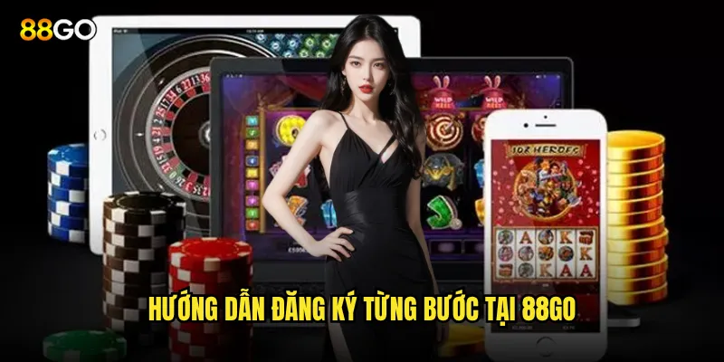 Hướng dẫn đăng ký từng bước tại 88go