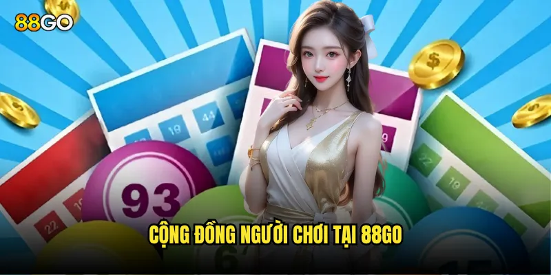 Cộng đồng người chơi tại 88go