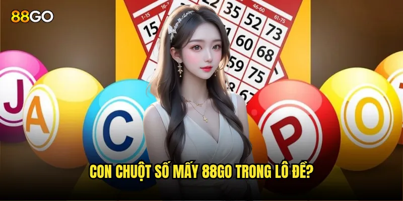 Con chuột số mấy 88go trong lô đề?