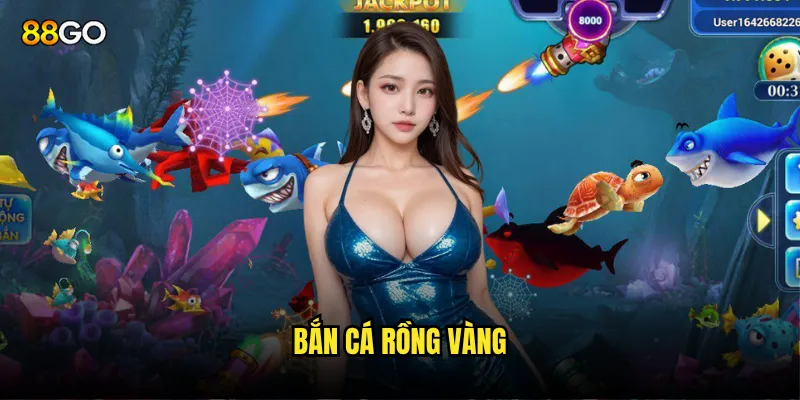 Bắn Cá Rồng Vàng
