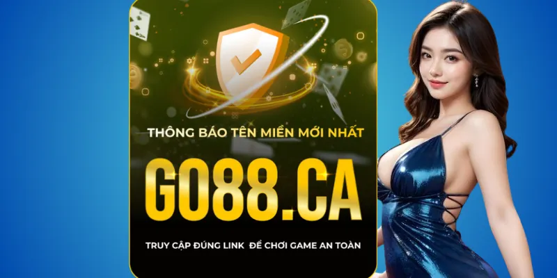 Go88.com & Go88.ca – Nhận diện miền thật của thương hiệu Go88 2 Go88.com – miền cũ nhưng vẫn chính chủ