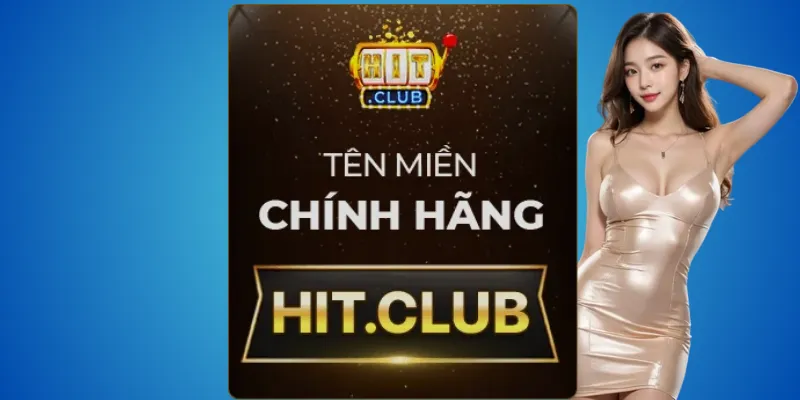 Hitclub thật – gõ hit.club để tránh lừa đảo 3 Hitclub giả – hình thức mạo danh